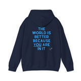 "The World Is Better" Hoodie